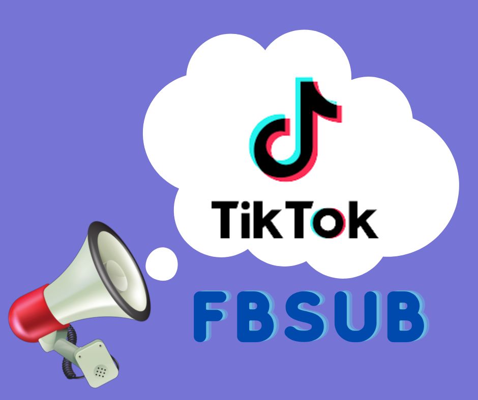 Fbsub là gì? Cách hack follow tiktok fbsub. net và fbsub. de